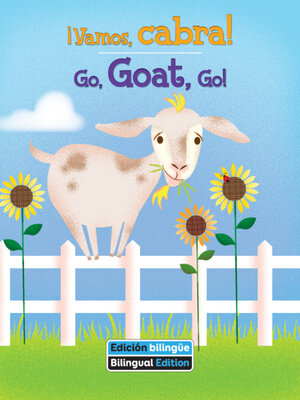 cover image of ¡Vamos, cabra! / Go, Goat, Go!